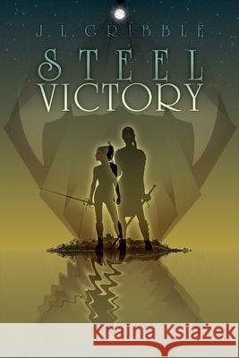 Steel Victory J. L. Gribble 9781935738732 Dog Star Books - książka