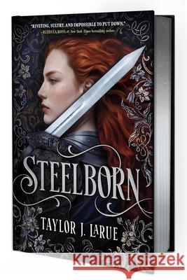 Steelborn (Deluxe Limited Edition) Taylor J. Larue 9780316599412 Requited - książka