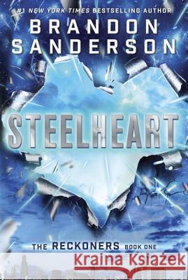 Steelheart Brandon Sanderson 9780385743563 Delacorte Press Books for Young Readers - książka