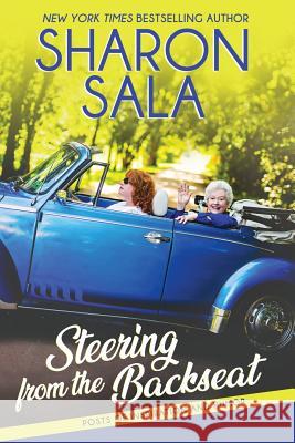 Steering from the Backseat Sharon Sala 9780989628648 Sharon Sala Books - książka