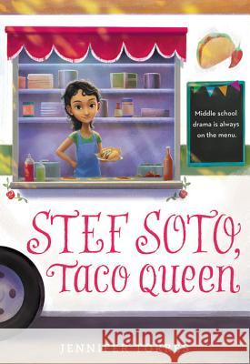 Stef Soto, Taco Queen Jennifer Torres 9780316306843 Little, Brown Books for Young Readers - książka