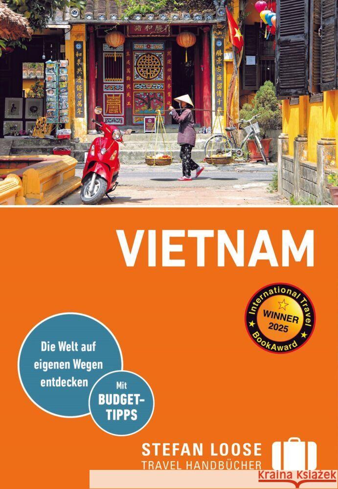 Stefan Loose Reiseführer Vietnam Markand, Andrea, Markand, Mark 9783770166558 Loose ein Imprint von MAIRDUMONT - książka