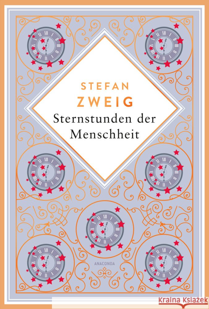 Stefan Zweig, Sternstunden der Menschheit. Schmuckausgabe mit Kupferprägung Zweig, Stefan 9783730613337 Anaconda - książka