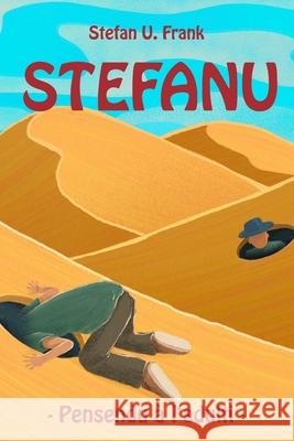 Stefanu: - Pensendu à l'adulti - Frank, Stefan U. 9798409746186 Independently published - książka