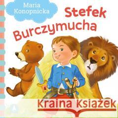 Stefek Burczymucha Maria Konopnicka 9788382072457 Skrzat - książka