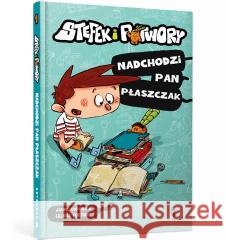 Stefek i potwory. Nadchodzi pan Płaszczak Jaume Copons 9788367715539  - książka