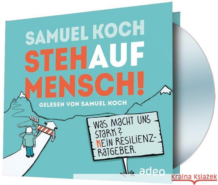 StehaufMensch!, 1 MP3-CD : Was macht uns stark? Kein Resilienz-Ratgeber. Autorenlesung Koch, Samuel 9783863342456 adeo - książka