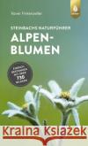 Steinbachs Naturführer Alpenblumen Finkenzeller, Xaver 9783818614201 Verlag Eugen Ulmer