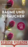 Steinbachs Naturführer Bäume und Sträucher Kremer, Bruno P. 9783818607258 Verlag Eugen Ulmer