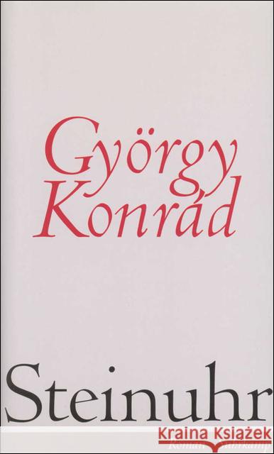 Steinuhr : Roman Konrad, György 9783518407677 Suhrkamp - książka