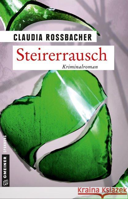 Steirerrausch : Sandra Mohrs neunter Fall Rossbacher, Claudia 9783839224144 Gmeiner - książka