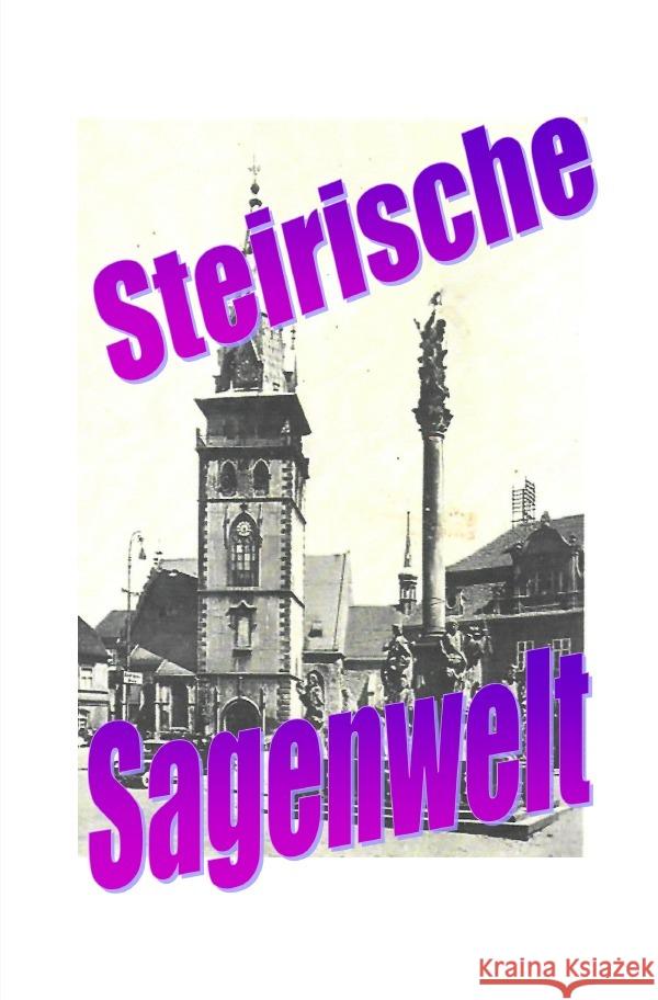 Steirische Sagenwelt Moser, Friedrich 9783819042171 epubli - książka