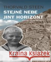 Stejné nebe jiný horizont Thorvald Steen 9788073233563 Sursum - książka