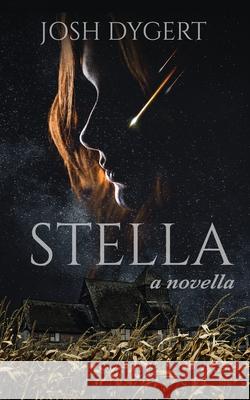 Stella Josh Dygert Greg Chapman 9781645629825 Lvp Publications - książka