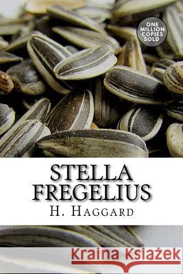 Stella Fregelius H. Rider Haggard 9781722168704 Createspace Independent Publishing Platform - książka