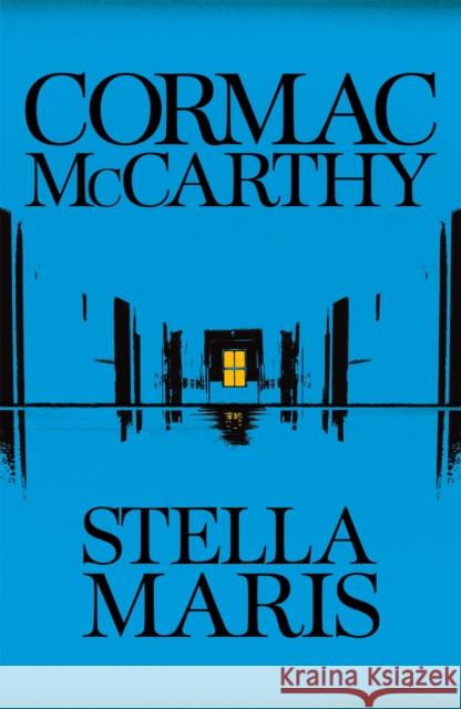 Stella Maris Cormac McCarthy 9781447294016 Pan Macmillan - książka