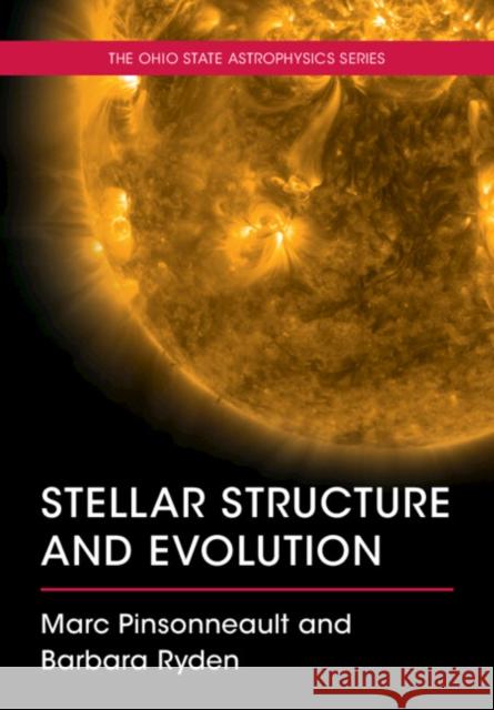 Stellar Structure and Evolution Barbara (The Ohio State University) Ryden 9781108798822 Cambridge University Press - książka