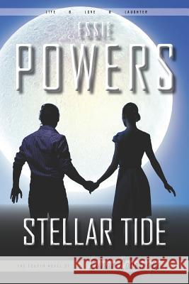 Stellar Tide: The Fourth Lunar Lovescape Novel Essie Powers 9781785320439 Dib Books - książka