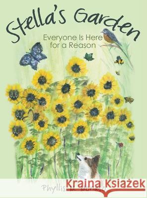 Stella's Garden: Everyone Is Here for a Reason Phyllis M Monaco 9781665711968 Archway Publishing - książka