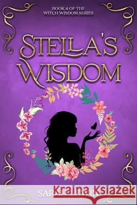 Stella's Wisdom Sarah Lewin 9781764245487 Sarah Lewin - książka