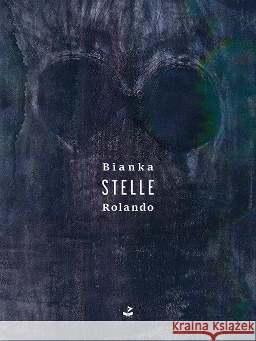 Stelle Rolando Bianka 9788365125859 Biuro Literackie - książka