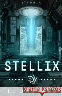 Stellix L. Danvers 9781539755876 Createspace Independent Publishing Platform - książka