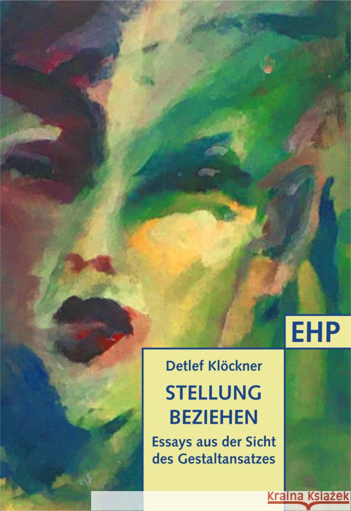 Stellung beziehen Klöckner, Detlef 9783897971387 Edition Humanistische Psychologie - EHP - książka