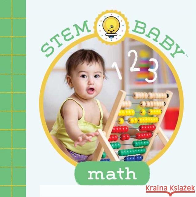 Stem Baby: Math: (Stem Books for Babies, Tinker and Maker Books for Babies) Dana Goldberg Teresa Bonaddio 9781647227029 Insight Editions - książka