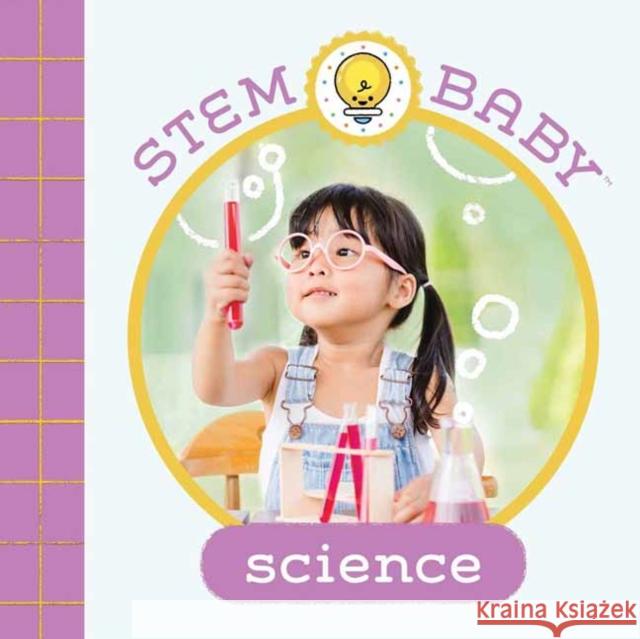 Stem Baby: Science: (Stem Books for Babies, Tinker and Maker Books for Babies) Dana Goldberg Teresa Bonaddio 9781647227012 Insight Kids - książka