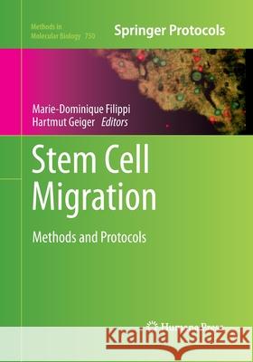 Stem Cell Migration: Methods and Protocols Filippi, Marie-Dominique 9781493961368 Humana Press - książka