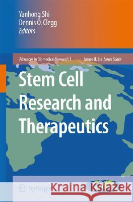 Stem Cell Research and Therapeutics Yanhong Shi Dennis O. Clegg 9781402085017 Springer - książka