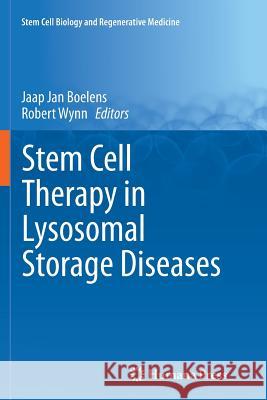 Stem Cell Therapy in Lysosomal Storage Diseases Jaap Jan Boelens Robert Wynn 9781493948888 Humana Press - książka