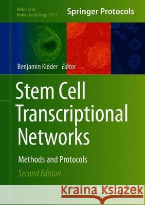 Stem Cell Transcriptional Networks: Methods and Protocols Kidder, Benjamin L. 9781071603000 Humana - książka