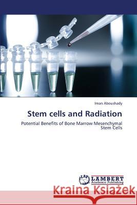 Stem Cells and Radiation  9783659344084 LAP Lambert Academic Publishing - książka