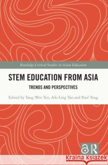STEM Education from Asia  9780367569167 Taylor & Francis Ltd - książka