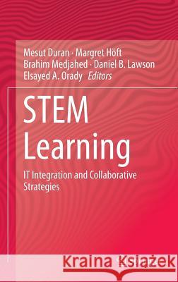 Stem Learning: It Integration and Collaborative Strategies Duran, Mesut 9783319261775 Springer - książka