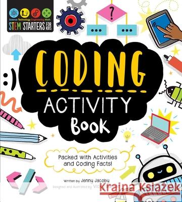 STEM Starters for Kids Coding Activity Book: Packed with Activities and Coding Facts! Jacoby, Jenny 9781631586668 Racehorse - książka