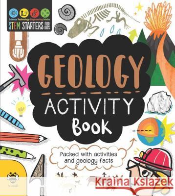 STEM Starters for Kids Geology Activity Book: Packed with Activities and Geology Facts Jacoby, Jenny 9781631584275 Racehorse for Young Readers - książka