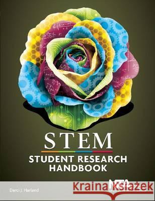 STEM Student Research Handbook Darci J Harland   9781936137244 National Science Teachers Association - książka