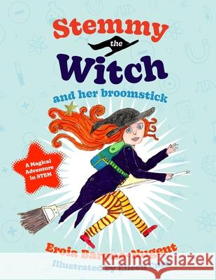 Stemmy the Witch and her broomstick Eroia Barone-Nugent Eileen Curd 9781764139434 Stemmy Press - książka
