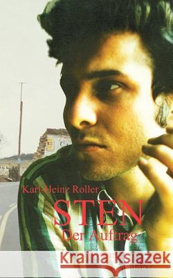 Sten: Der Auftrag Roller, Karl-Heinz 9783980172196 Roller - książka