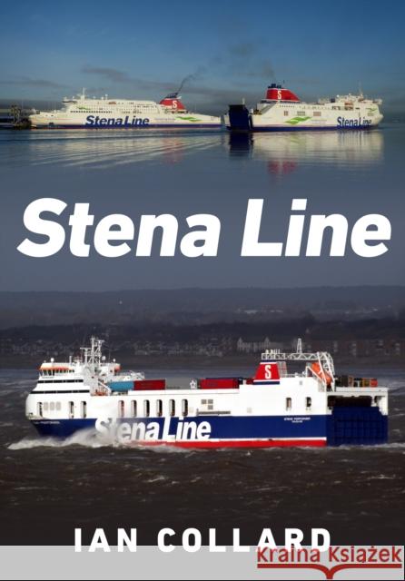 Stena Line Ian Collard 9781398109483 Amberley Publishing - książka