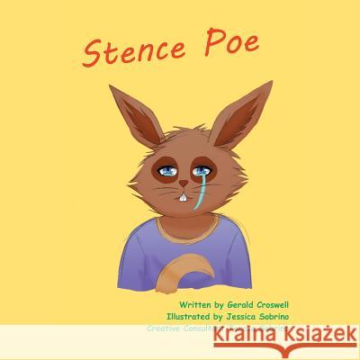 Stence Poe Gerald Croswell Jessica Sobrino Teresa Sobrino 9781796021899 Xlibris Us - książka