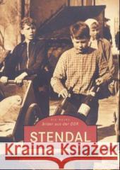 Stendal Habendorf, Simone; Nitzsche, Ina; Stolzenhain, Tilo 9783897025257 Sutton Verlag - książka
