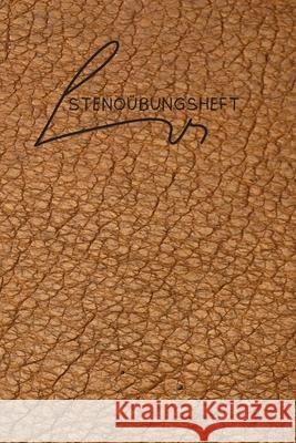Stenoübungsheft: geniale Kurzschrift Seiler, Conny 9781690970422 Independently Published - książka