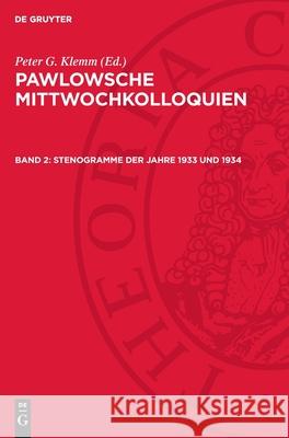 Stenogramme der Jahre 1933 und 1934 Peter G. Klemm 9783112720042 De Gruyter (JL) - książka