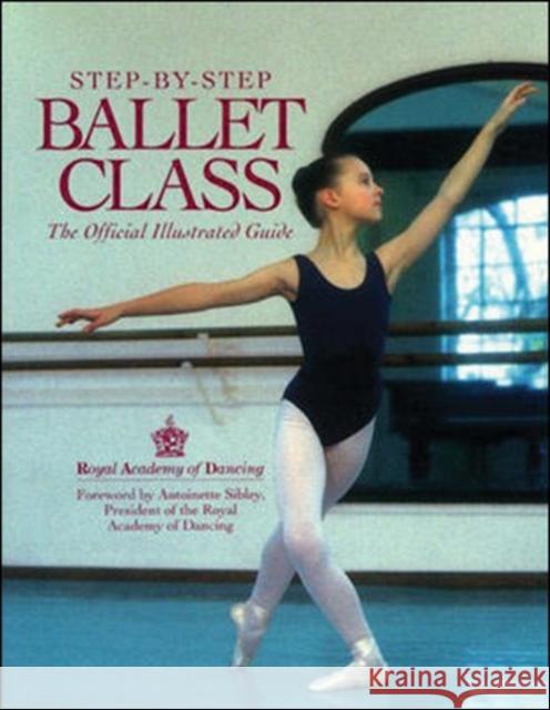 Step-By-Step Ballet Class   9780809234998 Contemporary Books Inc - książka