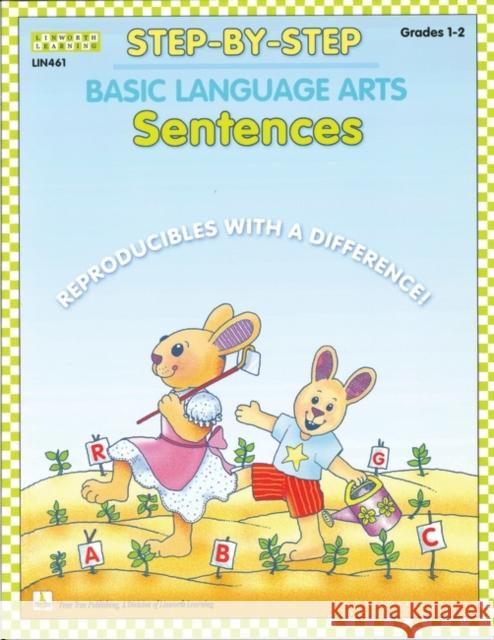 Step-By-Step Basic Language Arts: Sentences Grades 1-2 Morris, Claire 9781586831462 Linworth Publishing - książka