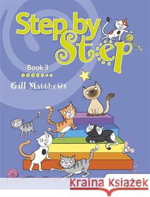 Step by Step Book 3 Gill Matthews   9781510414174 Hodder Education - książka