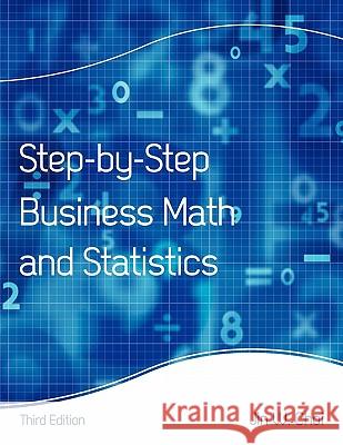 Step-By-Step Business Math and Statistics Jin W. Choi 9781609278724 Cognella - książka